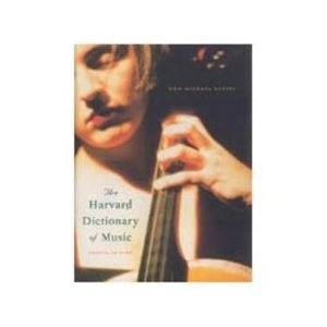 The Harvard Dictionary of Music (Harvard University Press Reference Library)