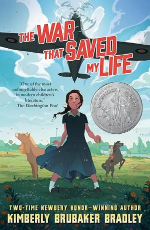 The War That Saved My Life: (Newbery Honor Award Winner)