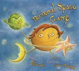 Personal Space Camp: A Picture Book About Respecting Others’ Physical Boundaries